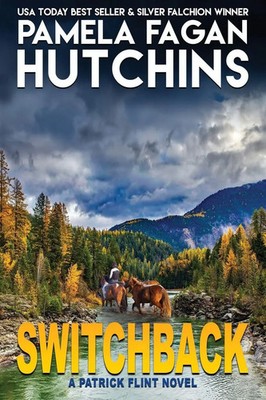 Switchback A Patrick Flint Novel Pamela Fagan Hutchins Taschenbuch Englisch 2019