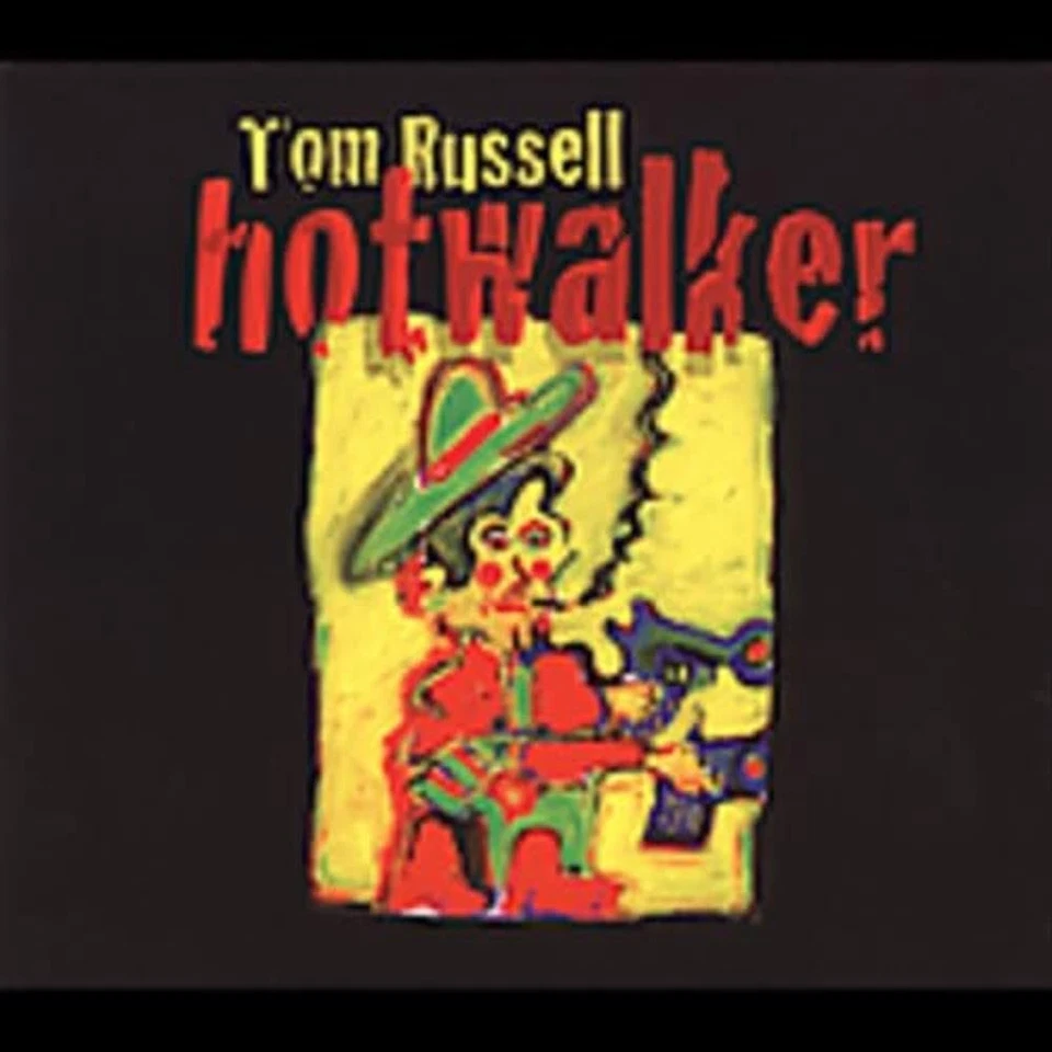 Tom Russell = Hotwalker = CD ALBUM = FOLK COUNTRY BLUEGRASS GOSPEL TEX MEX - Bild 1 von 1