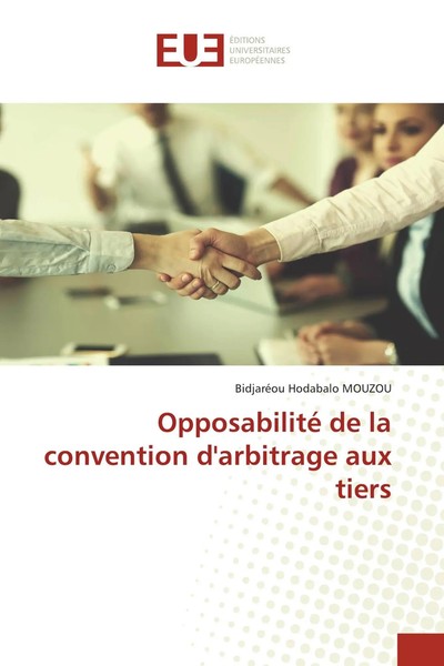 BidjaréOu Hodabalo Mouzou | Opposabilité De La Convention D'arbitrage Aux Tiers-image