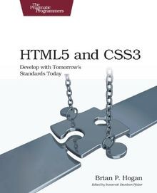 HTML5 and CSS3: Develop with Tomorrows Standards Today ... | Buch | Zustand gut