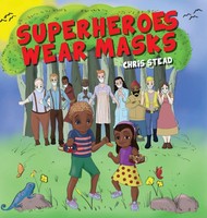 Chris Stead | Superheroes Wear Masks | Buch | Englisch (2020) | Gebunden