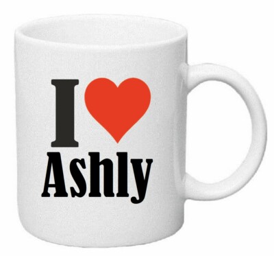 Kaffeetasse I Love Ashly Keramik Höhe 9,5cm in Weiß