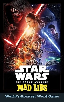 Star Wars: The Force Awakens Mad Libs: Wor..., Mad Libs