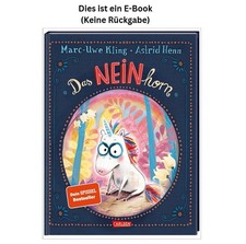 Marc-Uwe Kling Das NEINhorn 2019