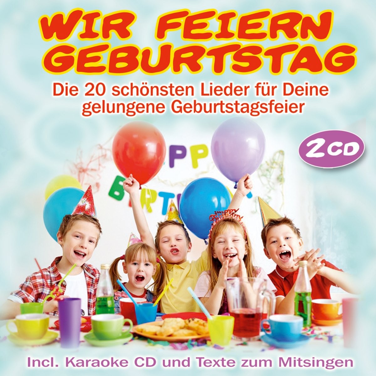 die Partykids Wir Feiern Geburtstag (CD)