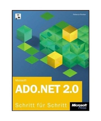 Microsoft ADO.NET 2.0 - Schritt für Schritt, Rebecca M. Riordan