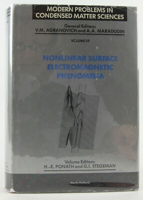 Nonlinear Surface Electromagnetic Phenomena 1991 VG+ DJ Brodart Physics