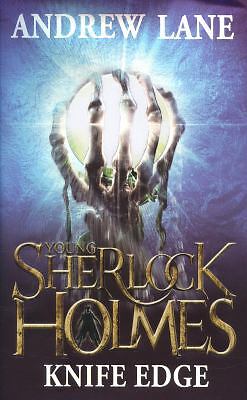 Young Sherlock Holmes 6: Knife Edge by Andrew Lane