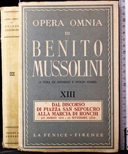 OPERA OMNIA DI BENITO MUSSOLINI VOL XIII. SUSMEL. LA FENICE.