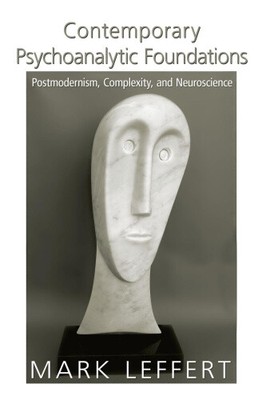 Zeitgenössische psychoanalytische Grundlagen: Postmoderne, Komplexität und