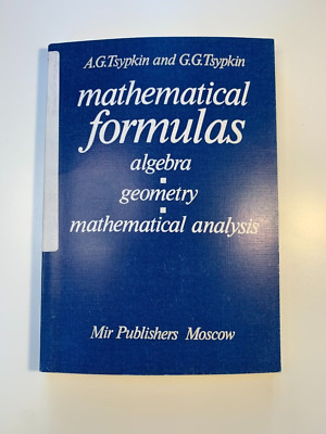 Mathematical Formulas by A.G. Tsypkin and G.G. Tsypkin