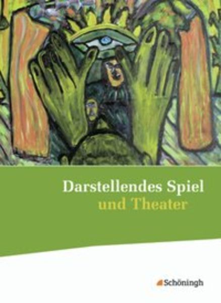 Thumbnail - Darstellendes Spiel Und Theater. Schulbuch