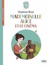 Mademoiselle Alice et le cinéma : Cycle 3 by not spec... | Book | condition good