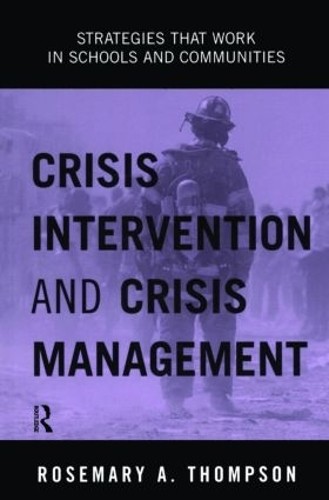 Crisis Intervention and Crisis Management - 9780415944946