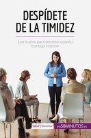 50Minutos | DespíDete De La Timidez | Taschenbuch | Spanisch (2017) | Equilibrio