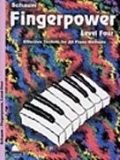 FINGERPOWER: LEVEL 4 SCHAUM PUBLICATIONS FINGERPOWER R  By John W. Schaum