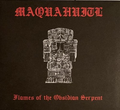 Maquahuitl - Flames Of The Obsidian CD 2023 	Åon Records   AON093 *EE