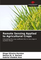 Diogo Silveira Kersten (U. A.) | Remote Sensing Applied To Agricultural Crops