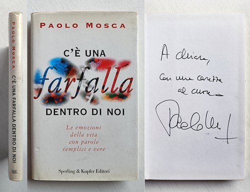 Paolo Mosca Da ist ein Schmetterling in uns Sperling & Kupfer 1996 handsigniert