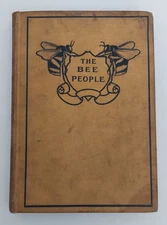 The Bee People Margaret Warner Morley FIRST EDITION 1899 Hardcover Illustrated