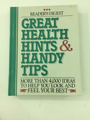 Great Health Hints and Handy Tips - Reader's Digest Editors (1994, Hardcover)