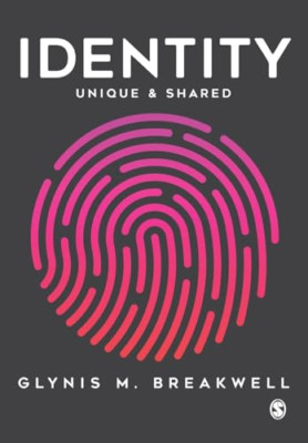 Identity: Unique and Shared - Paperback NEW Breakwell, Glyn 28/04/2023