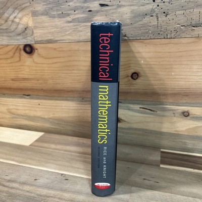 Technical Mathematics 2nd Edition, 1963 In Wonderful Condition!!