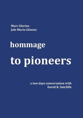 HOMMAGE - TO PIONEERS:A TWO DAYS CONVERS by GLORIUS, MARC Paperback Self Help