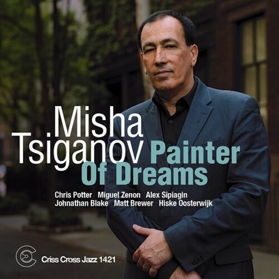 Misha Tsiganov - Painter of Dreams [Used Very Good CD]