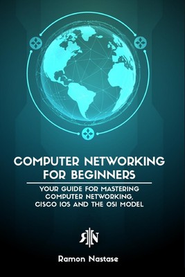 Ramon A. Nastase | Computer Networking for Beginners | Taschenbuch | Englisch