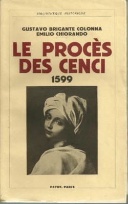 PAYOT - GESCHICHTE - ITALIEN / DER CENCI-PROZESS 1599 - 16. JAHRHUNDERT - PAPST