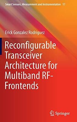 Reconfigurable Transceiver Architecture for Multiband (2015)