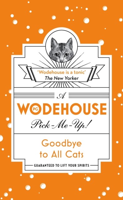 Goodbye to All Cats (Wodehouse Pick-Me-Up) by P.G. Wodehouse (Paperback Book) - Image 4