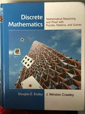 Discrete Mathematics: Mathematical Reasoning and Proof with Puzzles, Pattern...