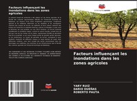 Yary Ruiz (U. A.) | Facteurs InfluençAnt Les Inondations Dans Les Zones...