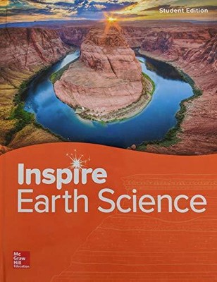 Inspire Science: Earth, G9-12 Student Edition (HS Earth Sci Geo, Env, Univ)