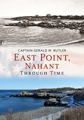 East Point, Nahant Through Time (America Through Time) - Paperback / softback NE