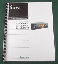Icom IC-228A/E/H Instruction Manual: Comb Bound with Protective Covers 