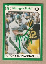 Tony Mandarich signed 1990 Michigan State Collegiate Collection card # 89