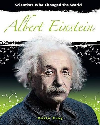 Anita Croy Albert Einstein (Paperback) Scientists Who Changed the World