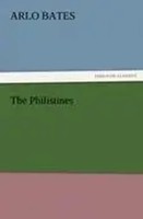 Arlo Bates | The Philistines | Taschenbuch | Englisch (2011) | 312 S.