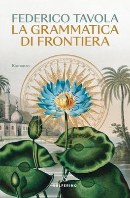Buch - Tafel Friedrich - Die Grammatik der Grenze - Solferino