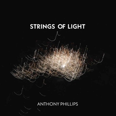 Anthony Phillips - Strings Of Light - Expanded Edition [New CD] Expanded Version