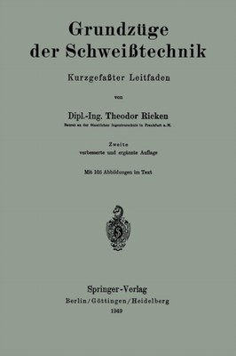 Ricken - Grundzuge Der Schweisstechnik  Kurzgefasster Leitfaden - New  - X555z