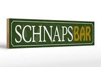 Holzschild Spruch 46X10 Cm Schnapsbar Alkohol Kneipe Deko Schild Wooden Sign