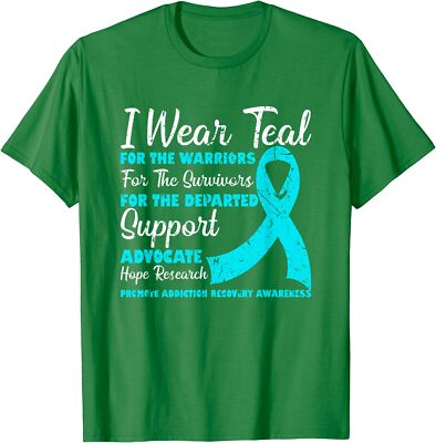 I Wear Teal Addiction Recovery Awareness Ribbon Unisex T-Shirt