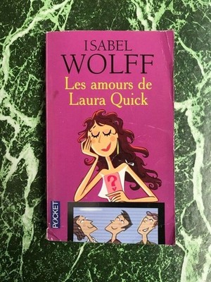 ISABEL WOLFF - Die Liebe der Laura Quick / POCKET 2008