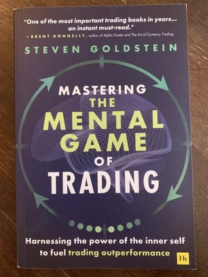 Mastering the Mental Game of Trading by Steven Goldstein, Like New Paperback