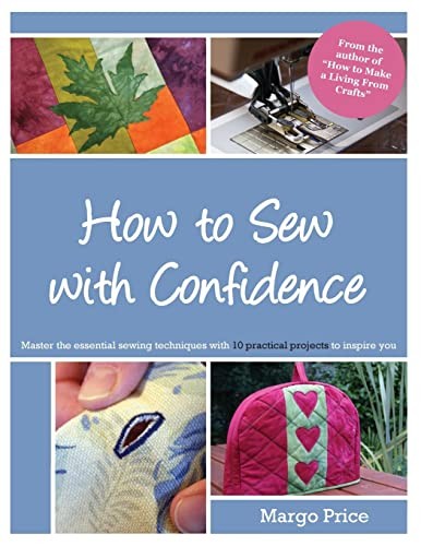 How to Sew with Confidence - Price, Margo