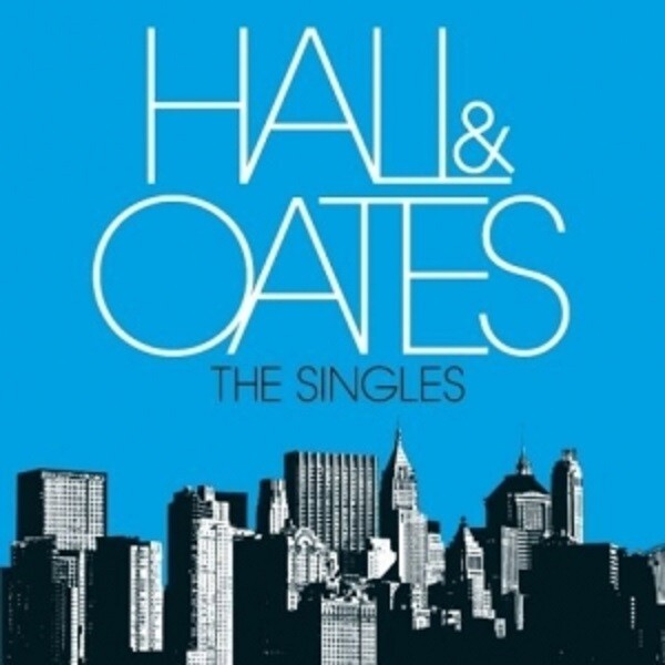 Daryl Hall & John Oates The Singles CD NEW Maneater/I Can't Go For That+